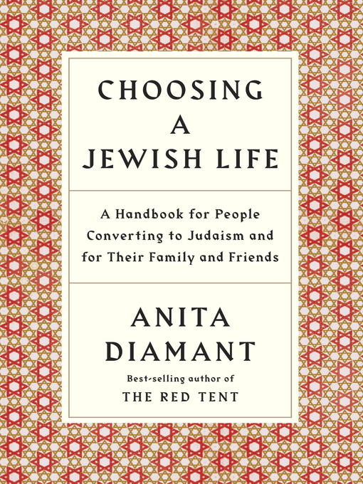 Title details for Choosing a Jewish Life by Anita Diamant - Wait list